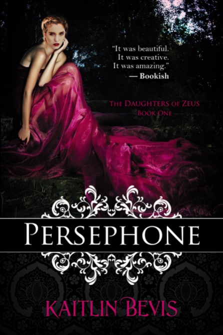 Second edition book cover of the young adult, greek mythology retelling, Persephone book one of the Daughters of Zeus series. Features the greek goddess of Spring, Persephone